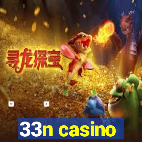 33n casino